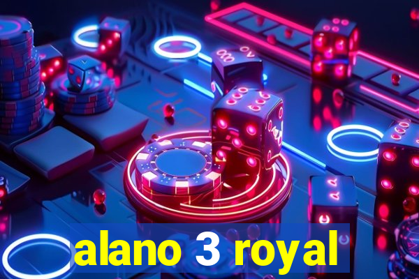 alano 3 royal